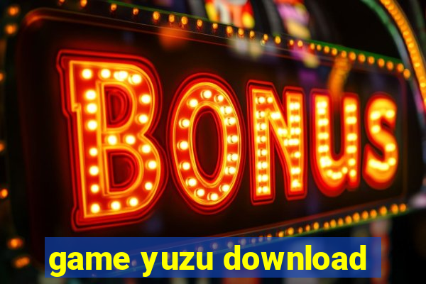 game yuzu download